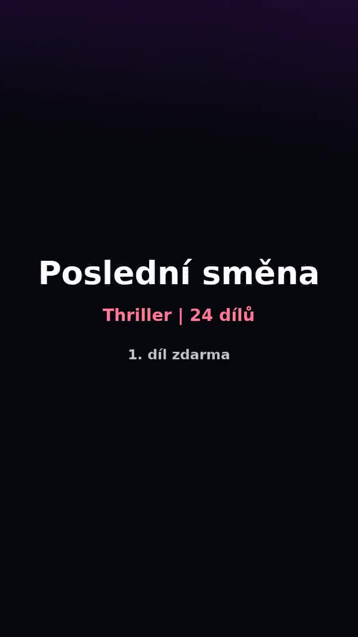 Plakát seriálu Poslední směna